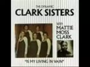The Clark Sisters - Ha Ya